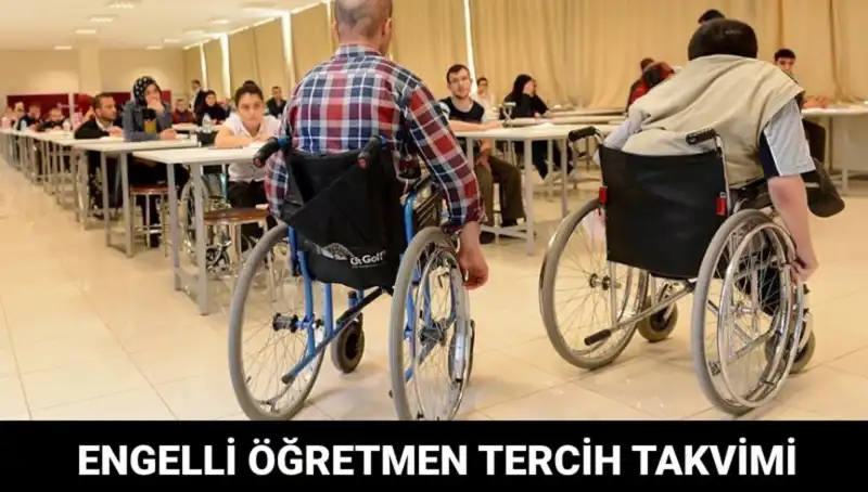 Engelli Öğretmen Tercih Süreci Başlıyor: Tarihler ve Detaylar Açıklandı